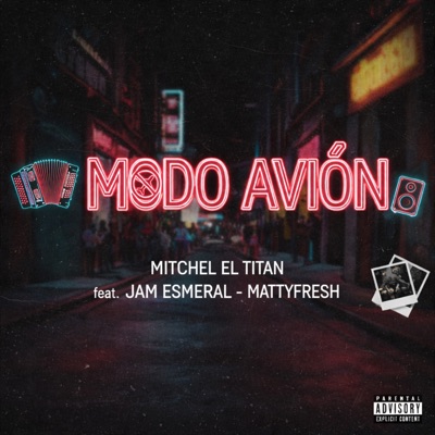 Modo Avión (feat. Jam Esmeral & Maty Fresh) - Single