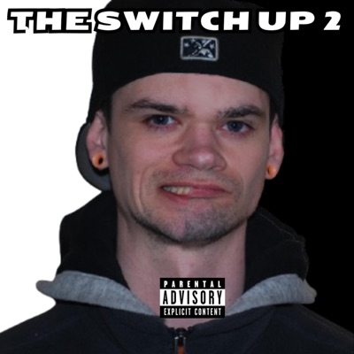 The Switch Up 2 - Single