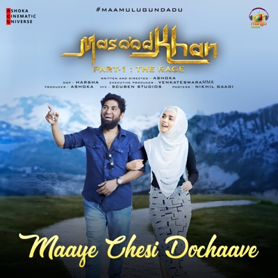 Maaye Chesi Dochaave (From "Masood Khan") - Single