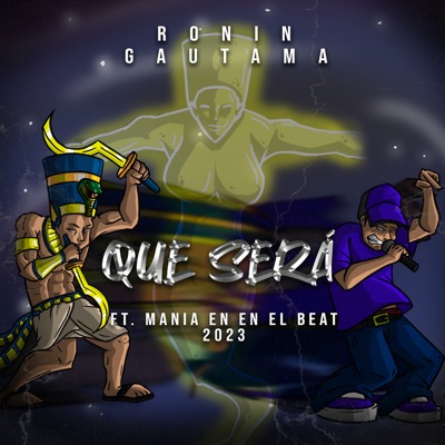 Que Será (feat. Mania en el Beat) - Single