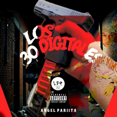 LOS 30 DIGITALES (feat. ANGEL PARIITA) - Single
