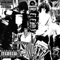 GREEDY (feat. LevakBob) - Single - Yung GreX