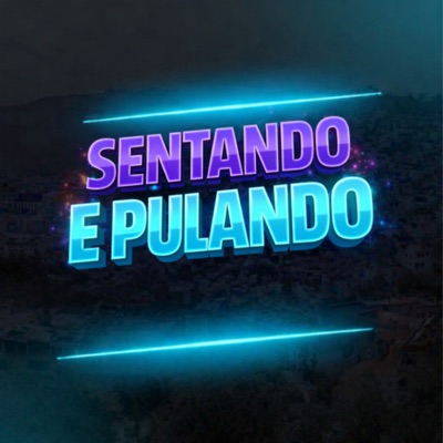 Sentando e Pulando (feat. Mc Tops, Mc Simplicidade & DJ Luky MPC) - Single