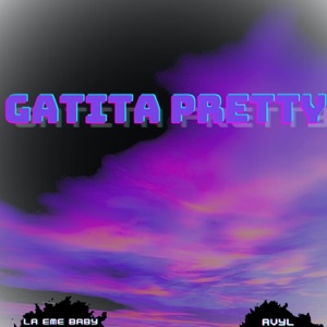 Gatita Pretty (feat. Avyl)