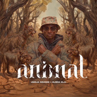 Animal (feat. Elisha Elai) - Single
