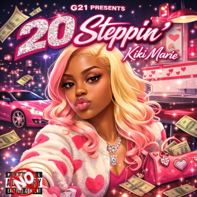 G21 Presents (Kiki Marie "20steppin") (feat. Kiki Marie) - Single