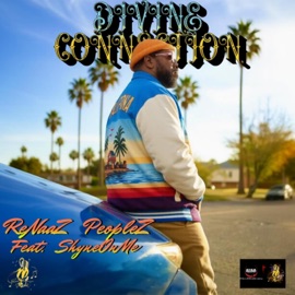 DIVINE CONNECTION (feat. Shyne On Me) Renaaz Peoplez