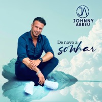 Johnny Abreu - De novo a sonhar