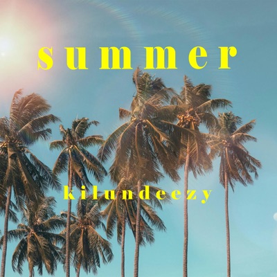 Summer (Remix) - Single