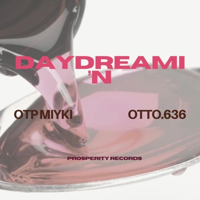 Day Dreamin' (feat. Otto.636) - Single