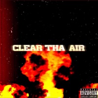 Clear tha air - Single - Kevion