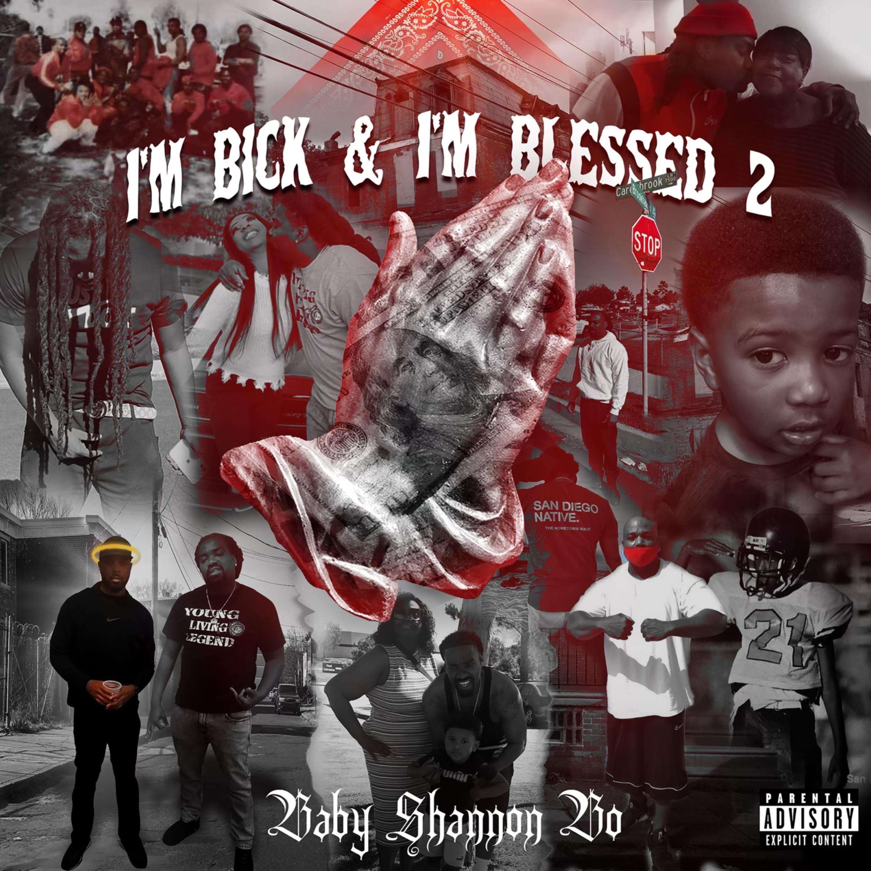 I’m Bick & I'm Blessed 2