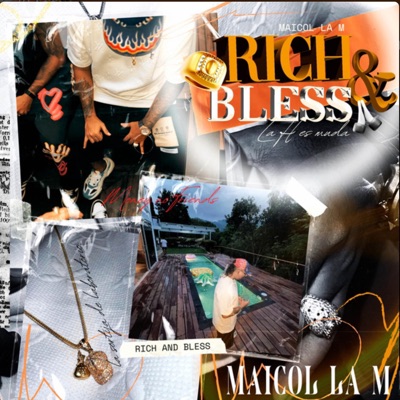 RICH AND BLESS - Single