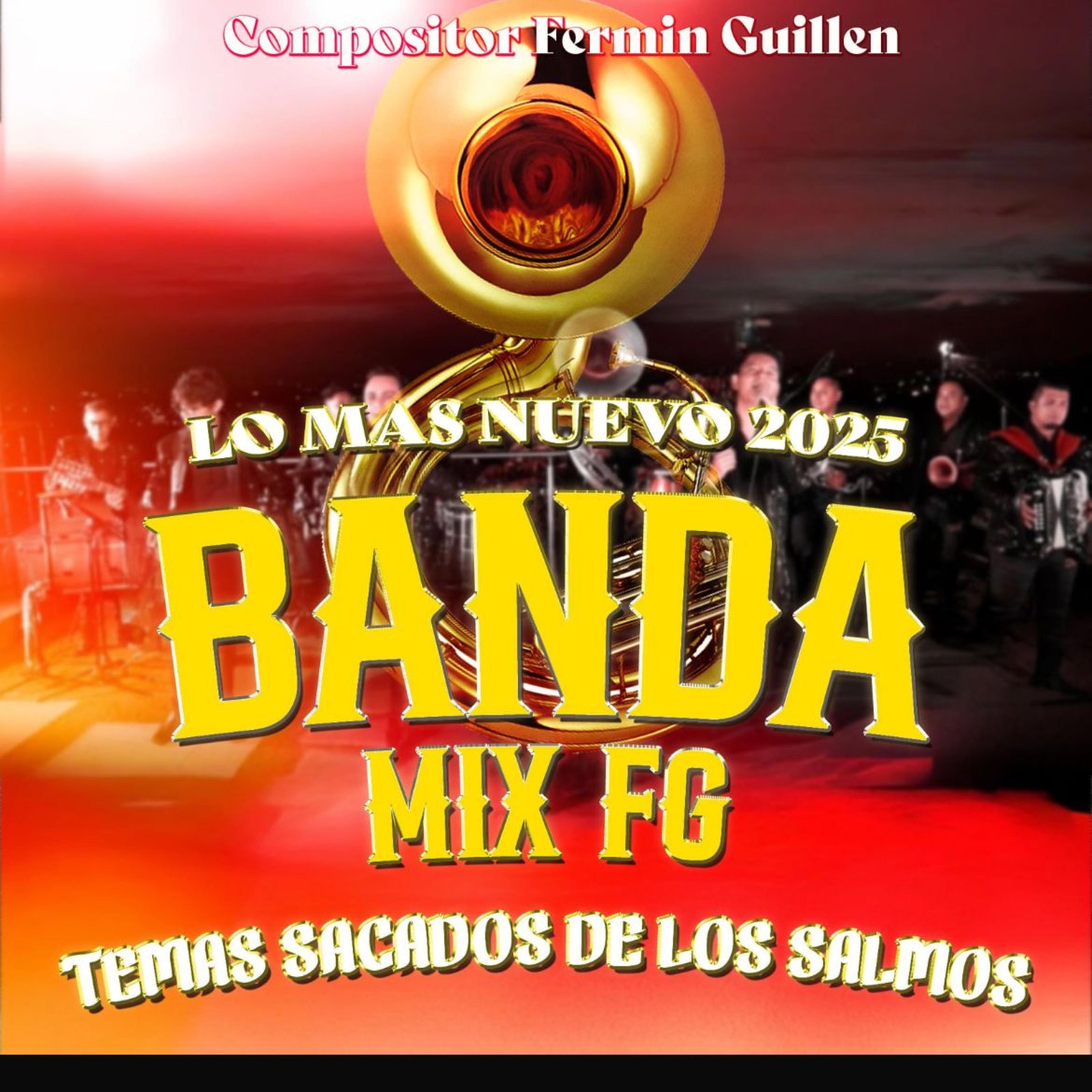 Lo mas nuevo 2025 banda mix fg