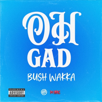 Oh Gad - Single