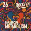 Parasocial Metabolism