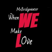 When We Make Love - Single - Mr Bridgewater