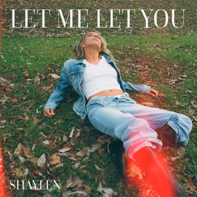 Let Me Let You - Single
