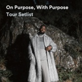 On Purpose, With Purpose: Tour Setlist artwork