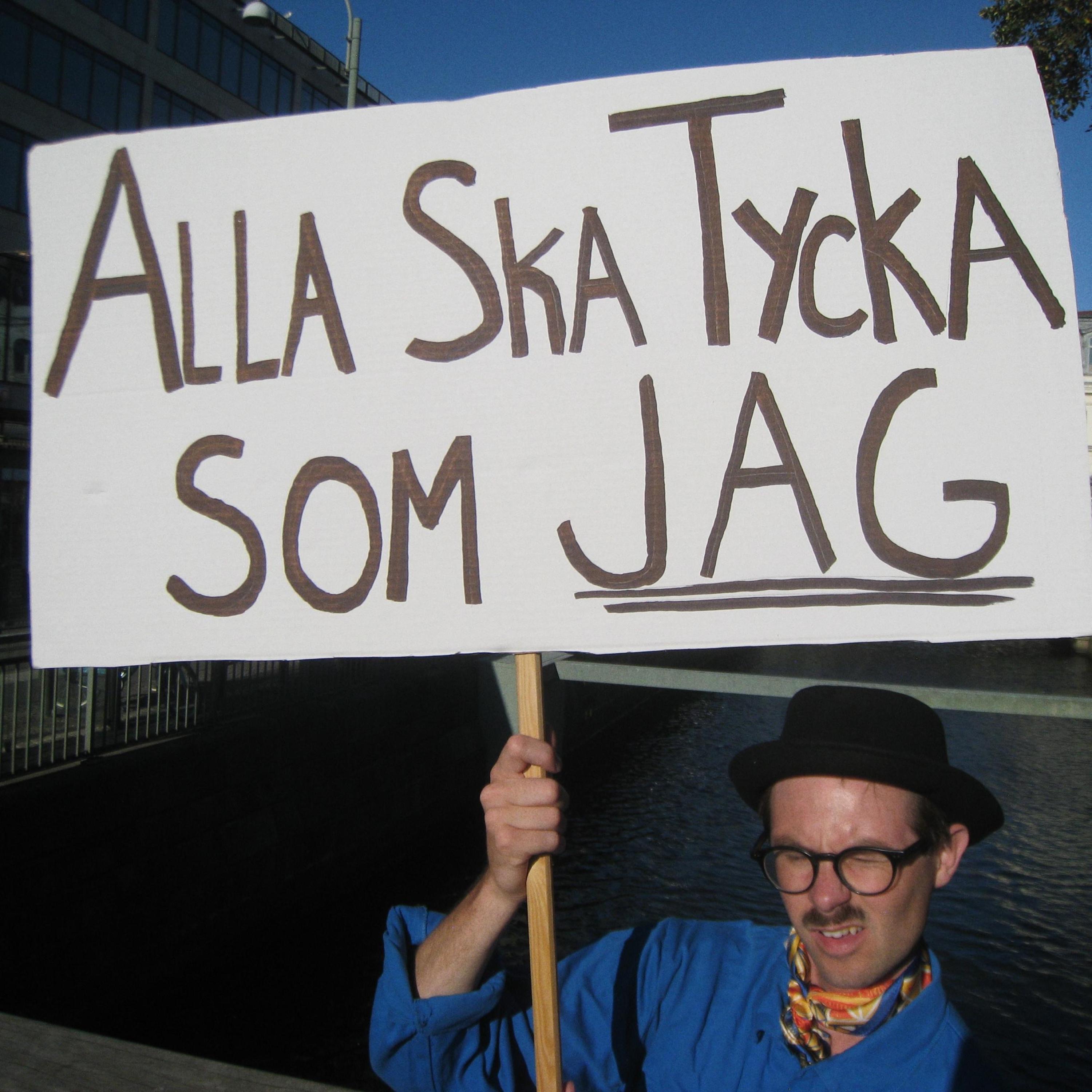 Alla ska tycka som jag - Single