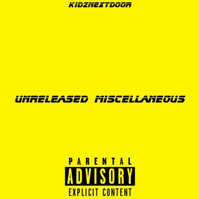 Unreleased Miscellaneous