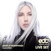 Jessica Audiffred at EDC Mexico, 2024: Kinetic Field Stage (DJ Mix) artwork