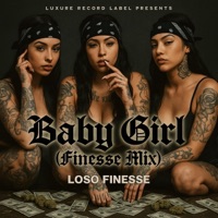 Baby Girl (Finesse Mix) - Single - Loso Finesse