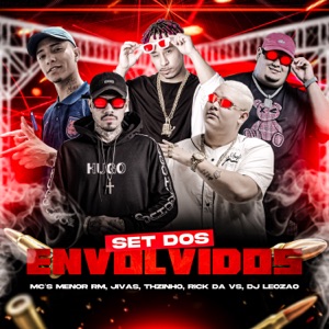Set dos Envolvidos (feat. Mc MENOR RM, RV prod. & Dj leozao)