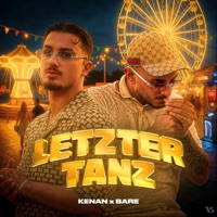 Letzter Tanz - Single - Kenan & BARÉ