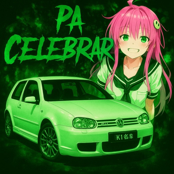 PA CELEBRAR (feat. Phonkinator) - EP
