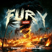 Fury II (remix) - Single - Tency & Sansand