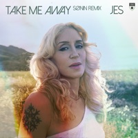 Take Me Away (Sønin Remix) - Single - JES
