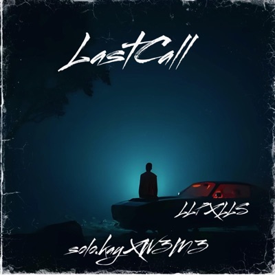 Last Call (feat. W3M3) - Single