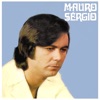 Mauro Sergio - Comecei uma Brincadeira