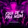 Fika de 4 pra Mim - Single