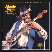 Raw Magic - Magic Slim