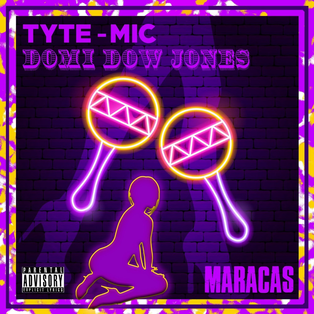 Обложка альбома «Maracas (feat. Domi Dow Jones) - Single» — Tyte-Mic