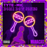 Maracas (feat. Domi Dow Jones) - Single - Tyte-Mic