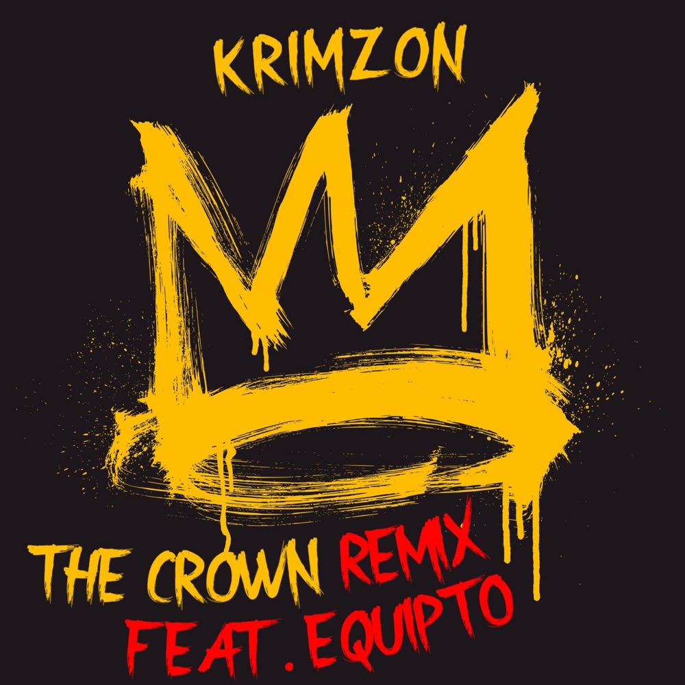 Обложка альбома «The Crown (feat. Equipto) [Remix] - Single» — Krimzon