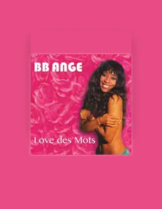 Listen to BB ANGE, watch music videos, read bio, see tour dates & more!