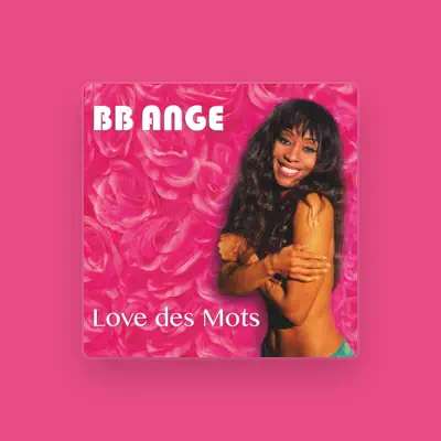 Listen to BB ANGE, watch music videos, read bio, see tour dates & more!