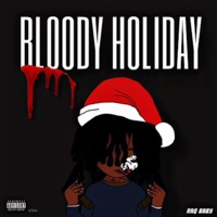 Bloody Holiday - Raq baby