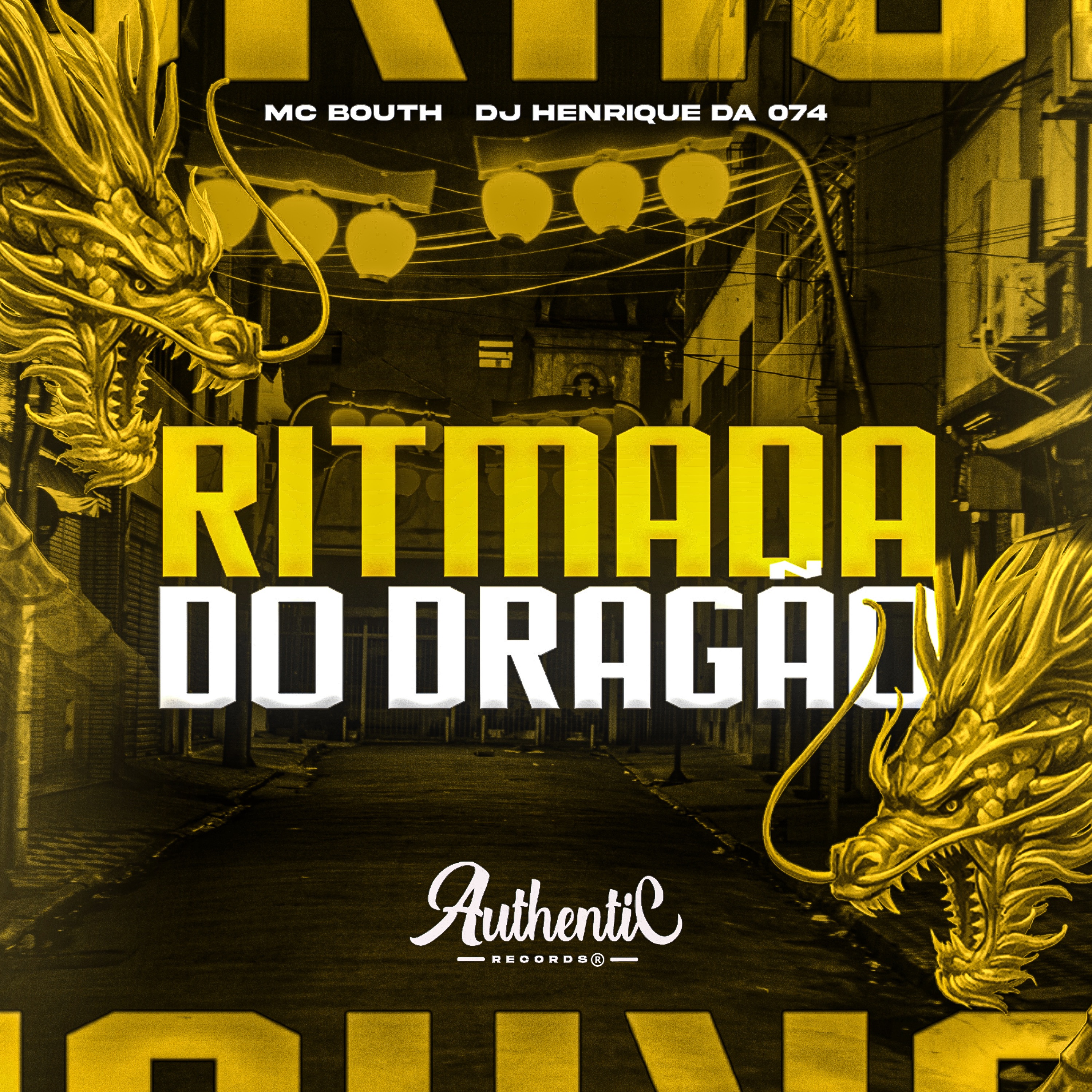 Ritmada do Dragão - Single by DJ Henrique Da 074 & Mc Bouth album cover