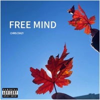 FREE MIND - Chris Crazy