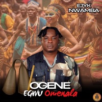 Ogene (Egwu Omenala) - Single - Ejyk Nwamba