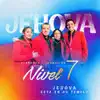 Nivel 7 Alabanza Y Adoración - Bueno es alabarte oh Jehová
