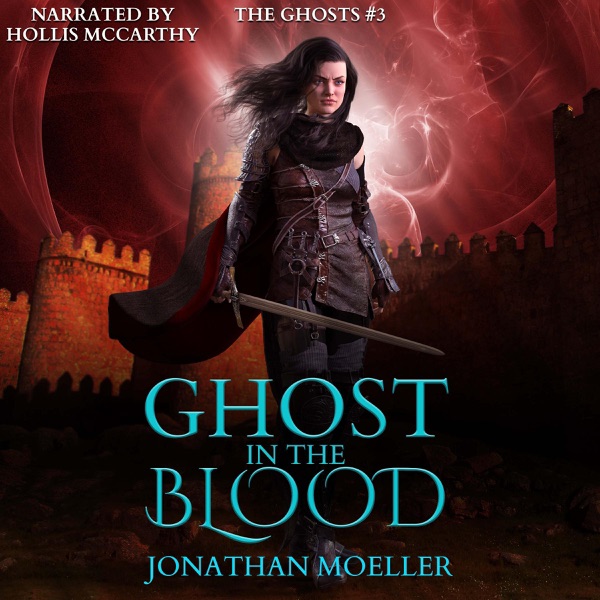 Ghost in the Blood: The Ghosts, Book 3 (Unabridged)