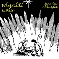 What Child is This (feat. Aleksi Glick) - Single - Augie Haas