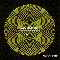 Griot - Single - Slow Nomaden