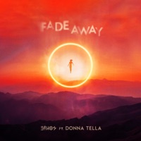 Fade Away - Single - 3THOS & Donna Tella